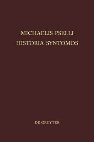 Cover of Michaelis Pselli Historia Syntomos