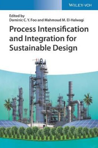 Cover of Process Intensification and Integration for Sustainable Design