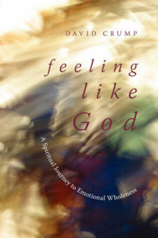 Cover of Feeling Like God