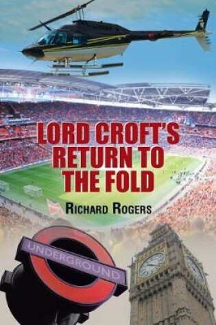 Cover of Lord Croft's Return to the Fold