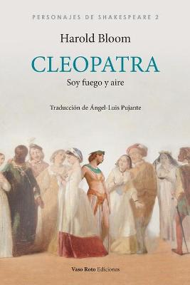 Book cover for Cleopatra, soy fuego y aire