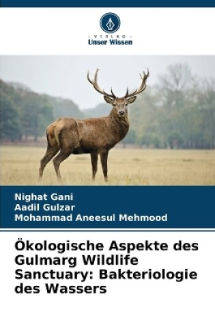 Cover of Ökologische Aspekte des Gulmarg Wildlife Sanctuary