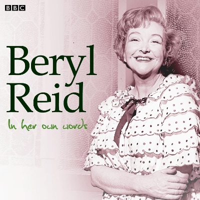 Book cover for Beryl Reid In Her Own Words