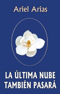 Book cover for La ultima nube tambien pasara