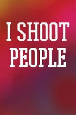 Book cover for I Shoot People