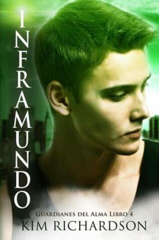 Cover of Inframundo (Guardianes Del Alma Libro 4)