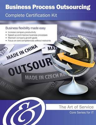 Book cover for Business Process Outsourcing Complete Certification Kit - Core Series for It