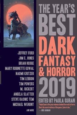 Book cover for The Year's Best Dark Fantasy & Horror, 2019 Edition