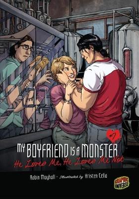 Book cover for My Boyfriend Is a Monster 7: He Loves Me, He Loves Me Not