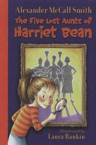 Cover of The Five Lost Aunts of Harriet Bean