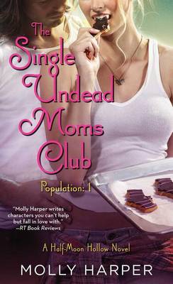 Book cover for The Single Undead Moms Club