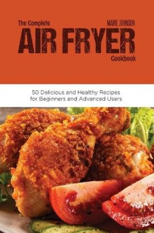 Cover of The Complete Air Fryer Cookbook