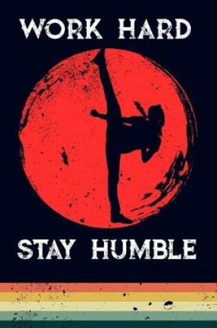 Cover of Work Hard Stay Humble