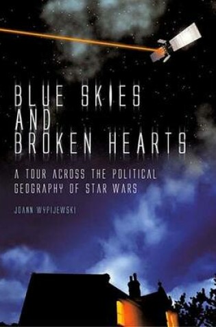 Cover of Blue Skies and Broken Hearts