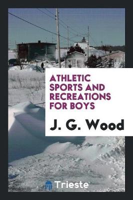Book cover for Athletic Sports and Recreations for Boys