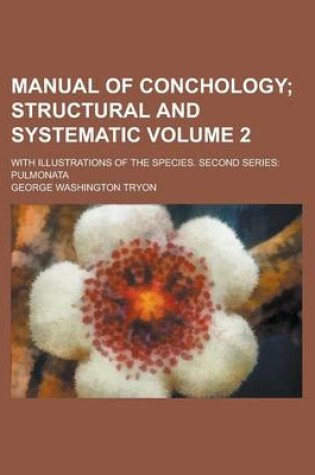 Cover of Manual of Conchology; With Illustrations of the Species. Second Series