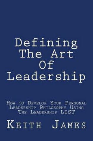 Cover of Defining the Art of Leadership