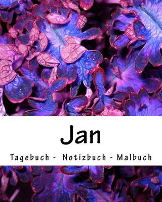 Book cover for Jan - Tagebuch - Notizbuch - Malbuch