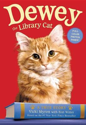 Book cover for Dewey the Library Cat: A True Story