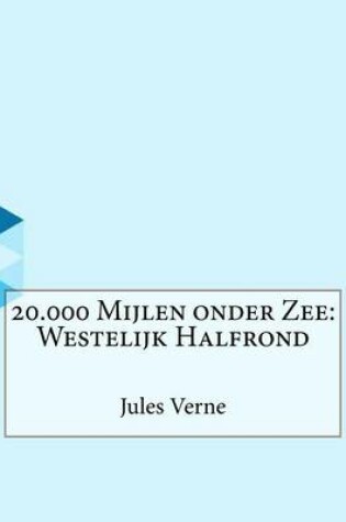 Cover of 20.000 Mijlen Onder Zee