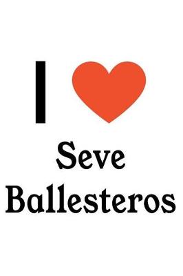 Book cover for I Love Seve Ballesteros
