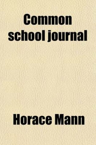 Cover of Common School Journal (Volume 3-4)