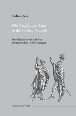 Cover of Die Strassburger Eide in Der Fruhen Neuzeit