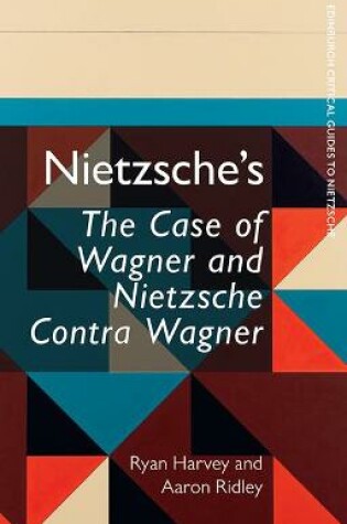 Cover of Nietzsche'S the Case of Wagner and Nietzsche Contra Wagner