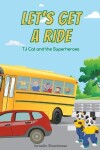 Book cover for Let's Get a Ride