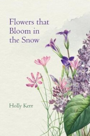 Cover of Flowers that Bloom in the Snow