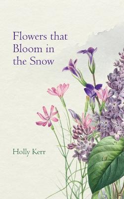 Book cover for Flowers that Bloom in the Snow