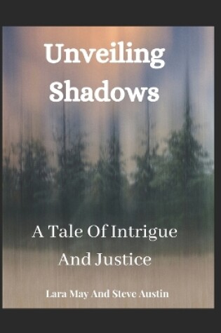 Cover of Unveiling Shadows