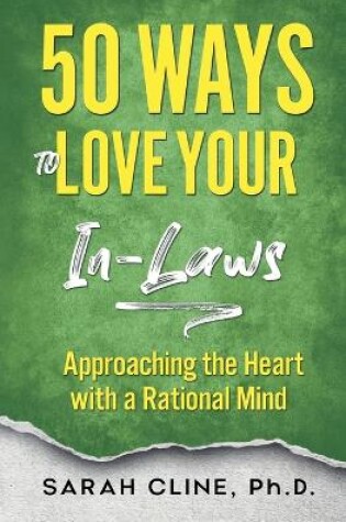 Cover of 50 Ways to Love Your InLaws