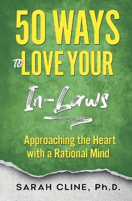 Book cover for 50 Ways to Love Your InLaws