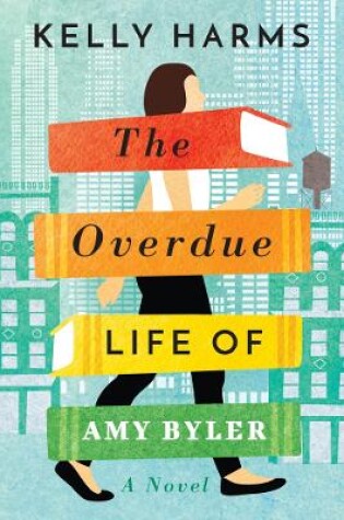 Cover of The Overdue Life of Amy Byler