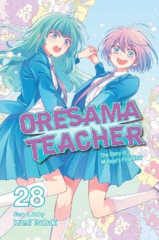 Cover of Oresama Teacher, Vol. 28