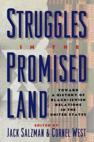 Cover of Struggles in the Promised Land: Toward a History of Black-Jewish Relations in the United States