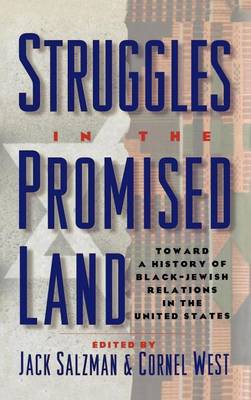 Book cover for Struggles in the Promised Land: Toward a History of Black-Jewish Relations in the United States