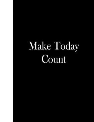 Book cover for Make Today Count