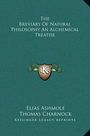 Cover of The Breviary of Natural Philosophy an Alchemical Treatise