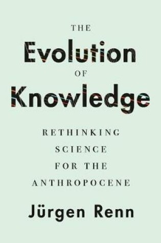 Cover of The Evolution of Knowledge