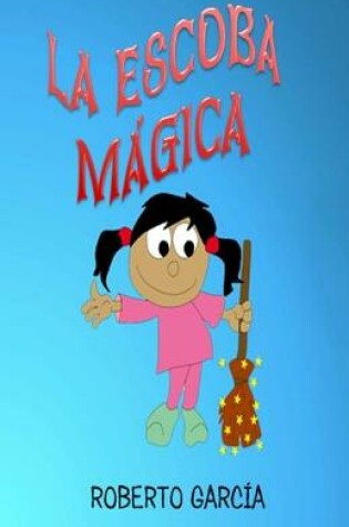 Cover of La escoba magica