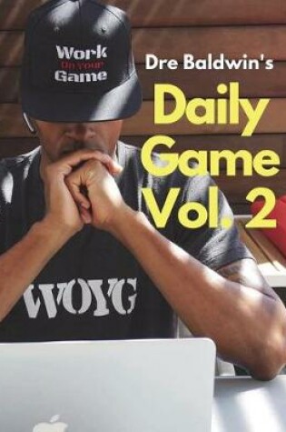 Cover of Dre Baldwin's Daily Game Vol. 2