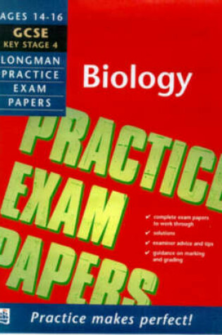Cover of Longman Practice Exam Papers: GCSE Biology