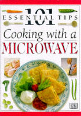 Book cover for DK 101s:  04 Cooking With A Microwave