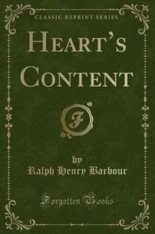 Cover of Heart's Content (Classic Reprint)