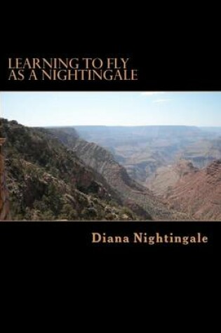 Cover of Learning to Fly As A Nightingale