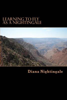 Book cover for Learning to Fly As A Nightingale