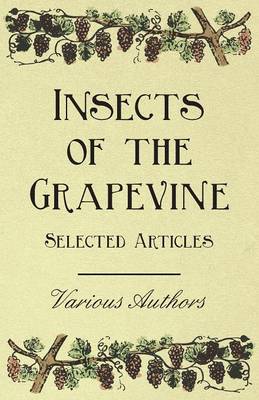 Book cover for Insects of the Grapevine - Selected Articles