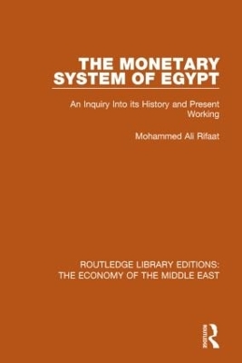 Cover of The Monetary System of Egypt (RLE Economy of Middle East)